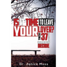 Is it Time to Leave Your Lover?: These 37 Questions Will Help you to Decide