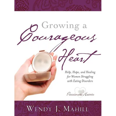 Growing a Courageous Heart