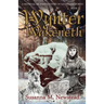 Wynter Wakeneth: Medieval Murder Mystery of Savernake Forest Book 13