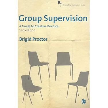 Group Supervision: A Guide to Creative Practice
