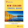 New Zealand Travel Guide: Exploring Incredible Landscapes