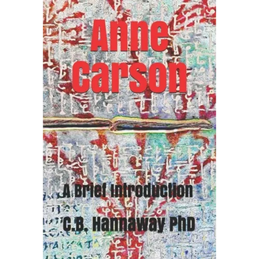 Anne Carson: An Introduction