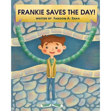 Frankie Saves The Day: A Children's Story About Embracing Differences