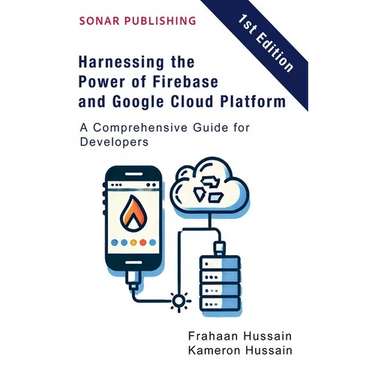 Harnessing the Power of Firebase and Google Cloud Platform: A Comprehensive Guide for Developers