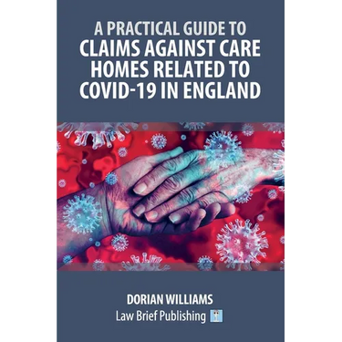 Claims Against Care Homes Related to Covid-19 in England