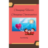 Changing Hearts Changing Communities