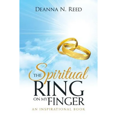 The Spiritual Ring on My Finger: An Inspirational Book