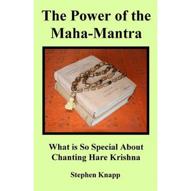 The Power of the Maha-Mantra: What is So Special About Chanting Hare Krishna