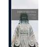 Hermeneutics; a Textbook