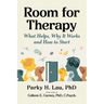 Room for Therapy: What Helps, Why It Works and How to Start