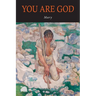 You are God