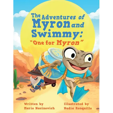 The Adventures of Myron and Swimmy: "One for Myron"