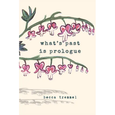 What's Past is Prologue