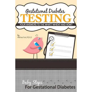 Gestational Diabetes Testing: Your Answers to the What? When? and How?
