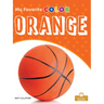 Orange: A Crabtree Roots Book