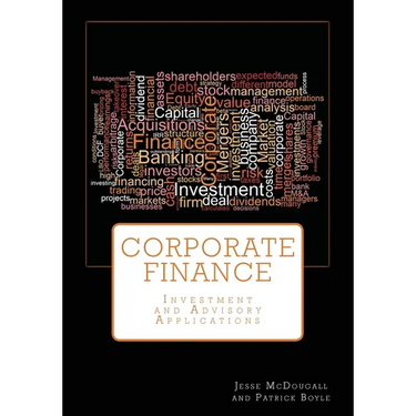 Corporate Finance: Investment and Advisory Applications