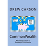 CommonWealth: An Introduction to Business Economics