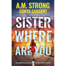 Sister Where Are You