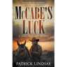 McCabe's Luck: A Classic Historical Western Series