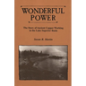 Wonderful Power: The Story of Ancient Copper Working in the Lake Superior Basin