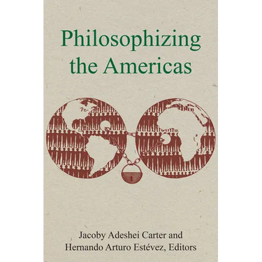 Philosophizing the Americas