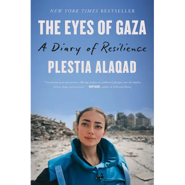 The Eyes of Gaza: A Diary of Resilience