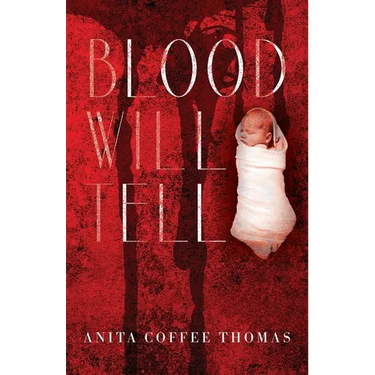 Blood Will Tell