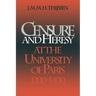 Censure and Heresy at the University of Paris, 1200-1400