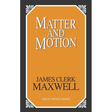 Matter and Motion