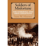 Soldiers of Misfortune: The Somervell and Mier Expeditions