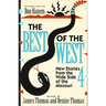 Best of the West 4: New Stories from the Wide Side of Missouri