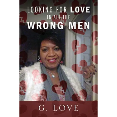 Looking For Love In All The Wrong Men