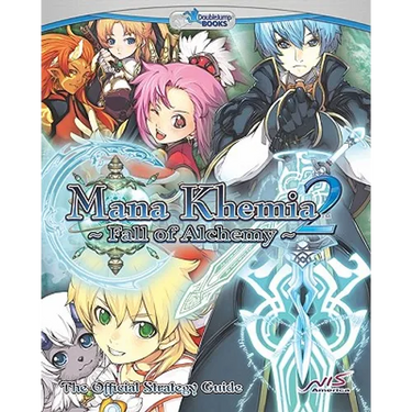 Mana Khemia 2: The Official Strategy Guide