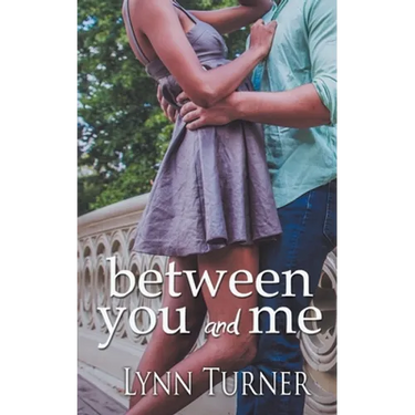Between You and Me