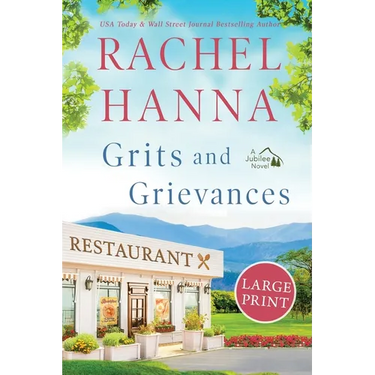 Grits and Grievances Large Print