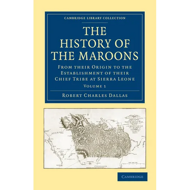 The History of the Maroons - Volume 1