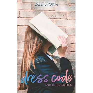 Dress Code and Other Stories: a Short Story Collection