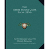 The White House Cook Book (1894)