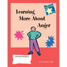 Learning More about Anger