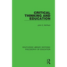 Critical Thinking and Education