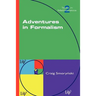Adventures in Formalism
