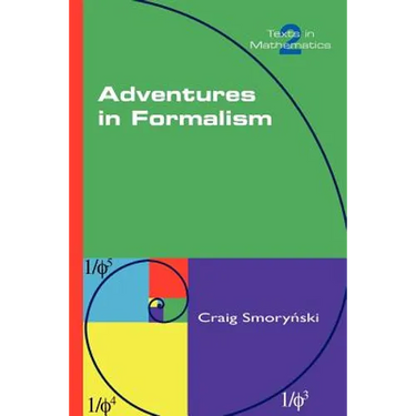 Adventures in Formalism