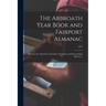 The Arbroath Year Book and Fairport Almanac: Directory for Arbroath, Carnoustie, Friockheim and Surrounding Districts ..; 1925