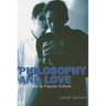 Philosophy and Love: From Plato to Popular Culture