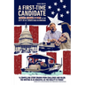 A First-time Candidate: Tragedy, Courage, and Hope in the 2019-20 U.S. Senate Race in Montana