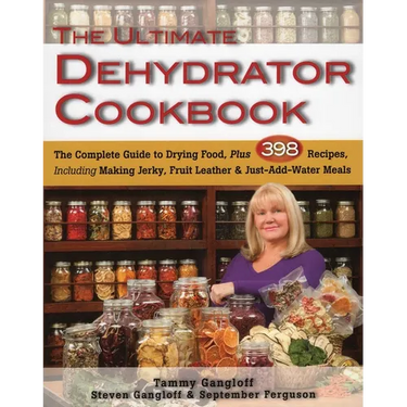 Ultimate Dehydrator Cookbook