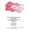 The Pineal Gland and Its Hormones:: Fundamentals and Clinical Perspectives
