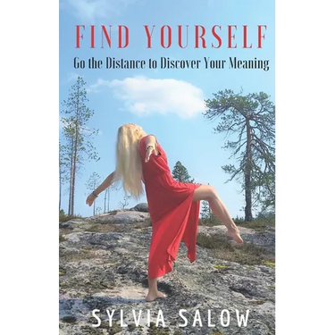 Find Yourself: Go the Distance to Discover Your Meaning