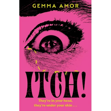 Itch!: The Darkly Feminist Horror Novel Crawling Under Your Skin