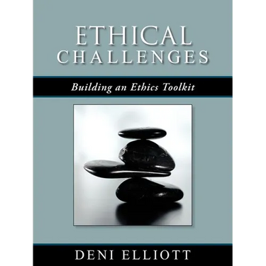 Ethical Challenges: Building an Ethics Toolkit